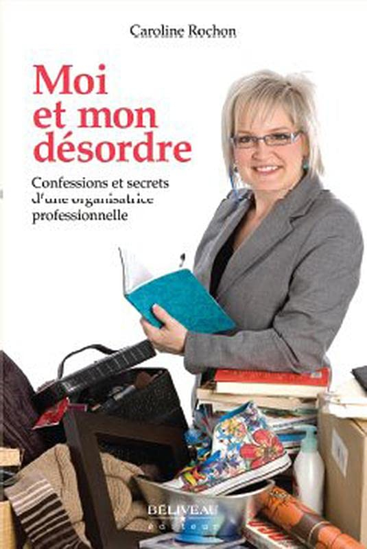 Moi et mon désordre