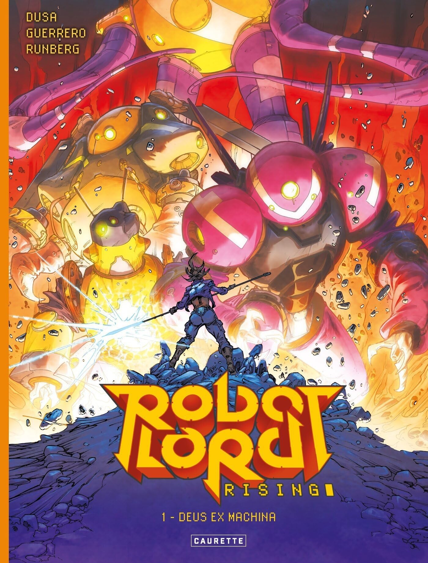 Robot Lord rising. Vol. 1. Deux ex machina