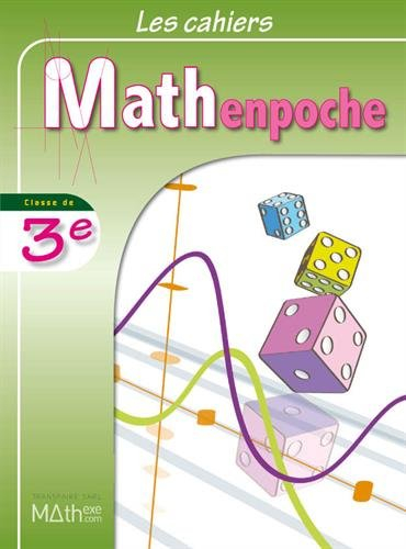 Les cahiers Mathenpoche : classe de 3e