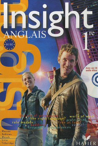 Insight anglais 1re, B1-B2