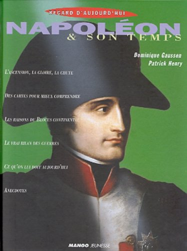 napoléon & son temps
