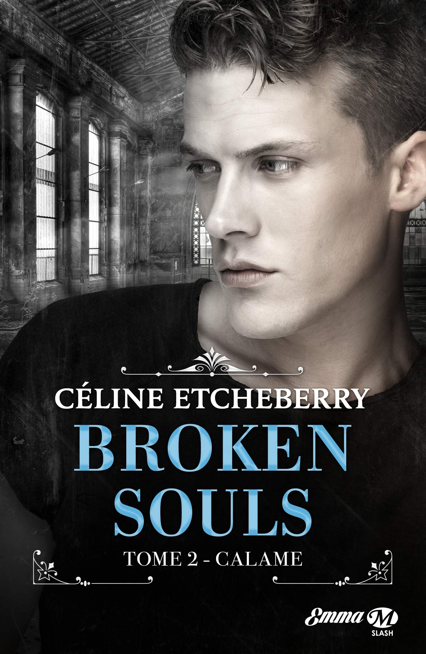Broken souls. Vol. 2. Calame
