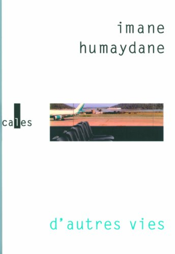 D'autres vies