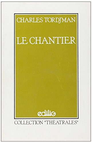 le chantier