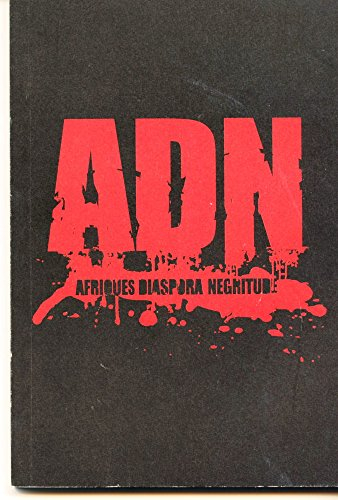 adn afriques diaspora negritude