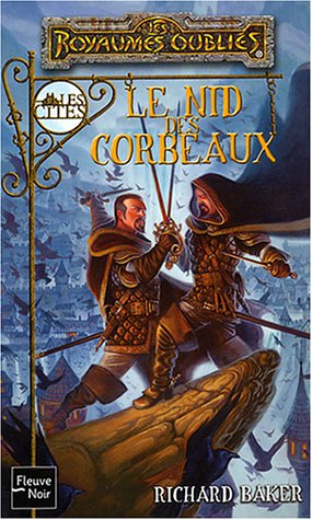 La séquence des cités. Vol. 1. Le nid des corbeaux