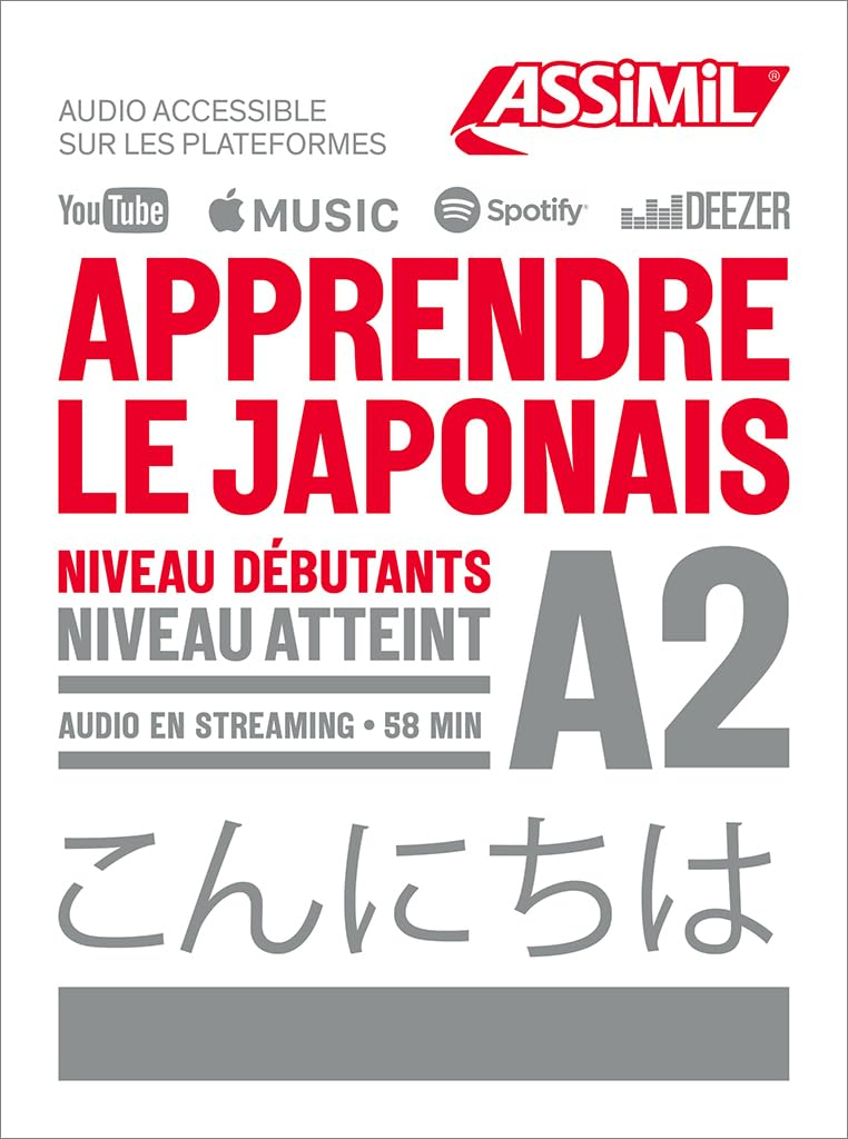 Apprendre le japonais : niveau débutants : niveau atteint A2
