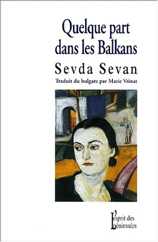 Quelque part dans les Balkans. Vol. 1. Rodosto, Rodosto