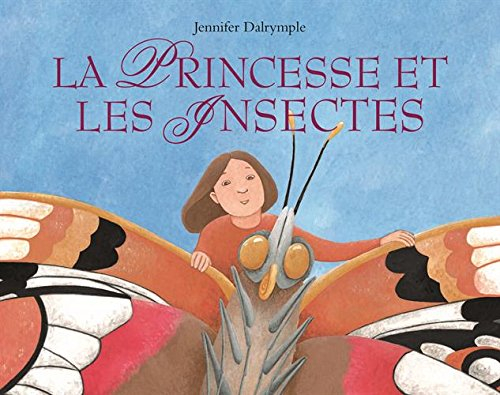 La princesse et les insectes