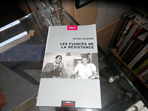 Les fiancés de la Résistance