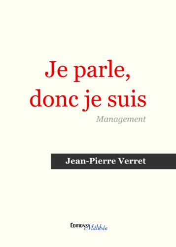 Je Parle Donc Je Suis