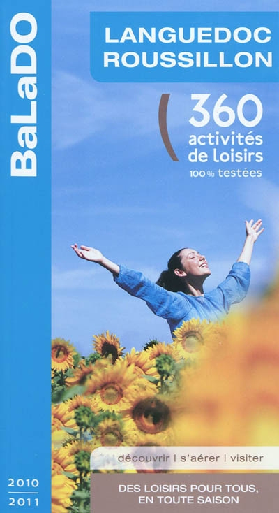 Languedoc-Roussillon : 360 activités de loisirs 100% testées