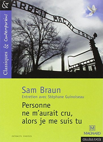 Personne ne m'aurait cru, alors je me suis tu