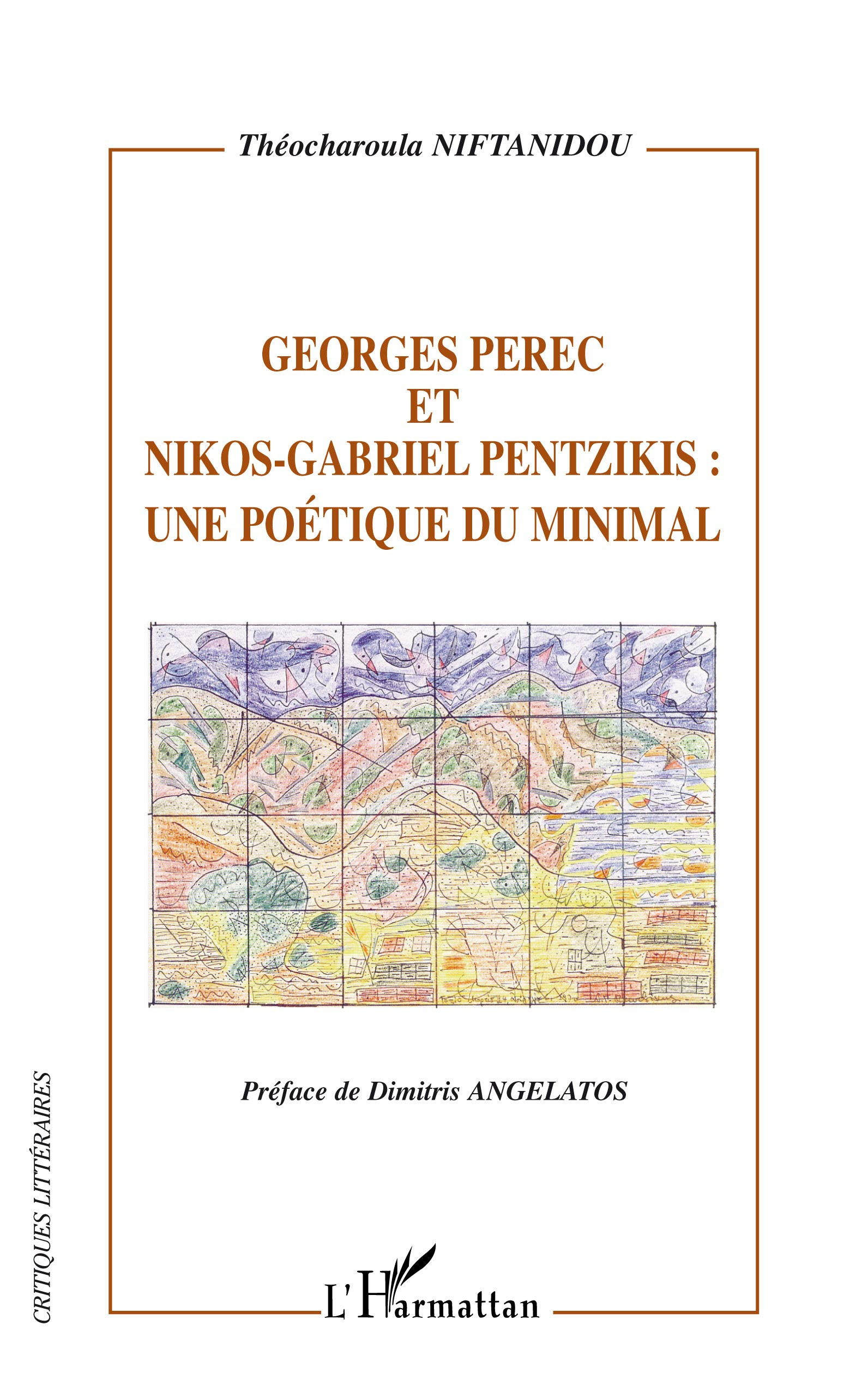Georges Perec et Nikos-Gabriel Pentzikis : une poétique du minimal