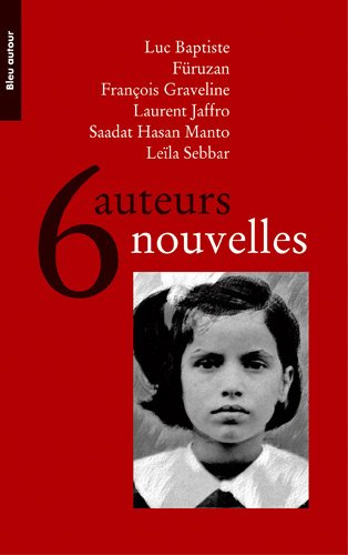 6 auteurs, 6 nouvelles