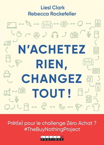 N'achetez rien, changez tout !