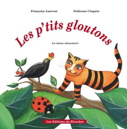 Les p'tits gloutons : la chaîne alimentaire