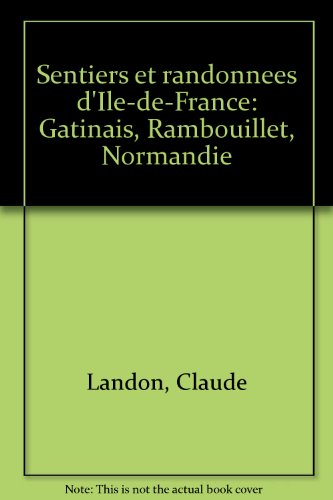 sentiers et randonnées d'Île-de-france