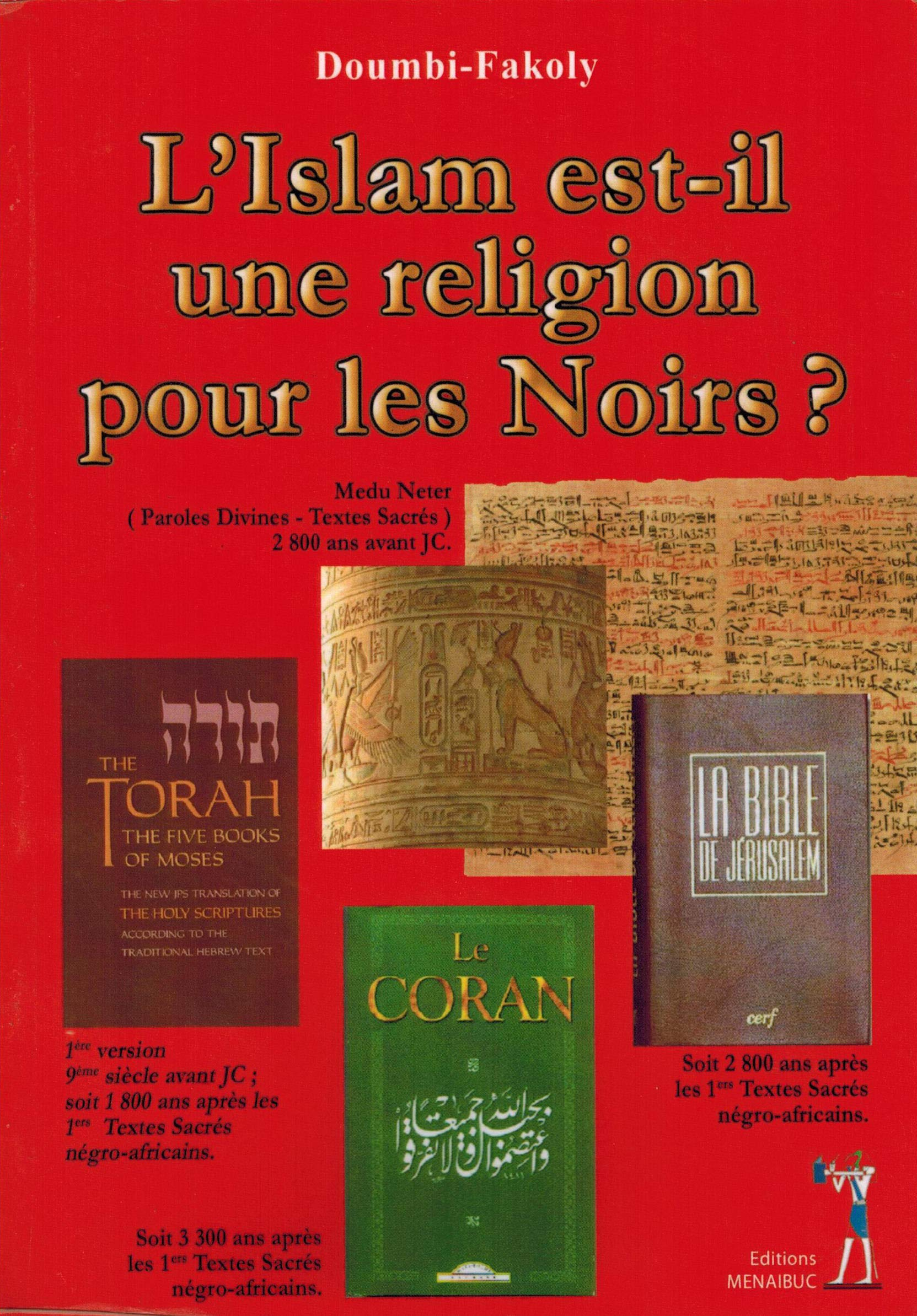 L'islam est-il une religion pour les Noirs ?