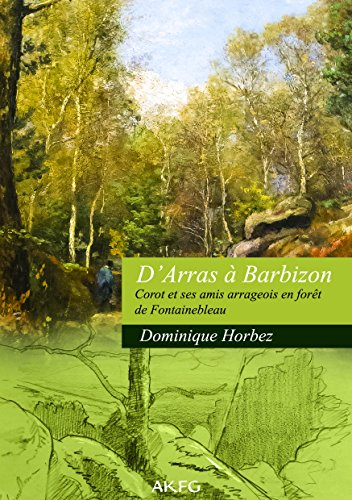 D'Arras à Barbizon