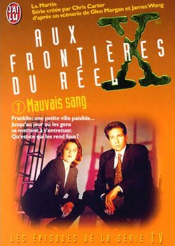 Aux frontières du réel : les épisodes, d'après la série télévisée créée par Chris Carter. Vol. 7. Ma