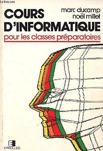 Cours d'informatique pour les classes préparatoires