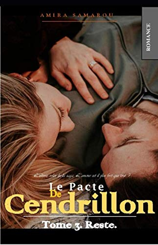 Le Pacte de Cendrillon Tome 3. Pour toujours.