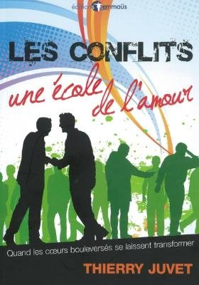 Les conflits : une école de l'amour
