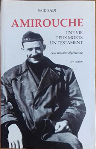 amirouche.une vie.deux morts.un testament