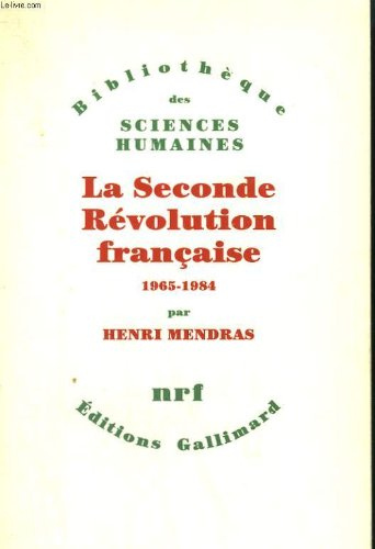 La Seconde révolution française : 1965-1984