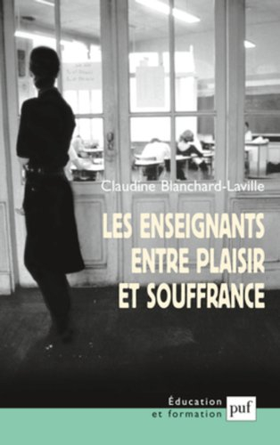 Les enseignants entre plaisir et souffrance