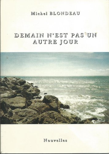 Demain n'est pas un autre jour