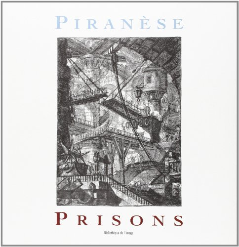 piranese : prisons