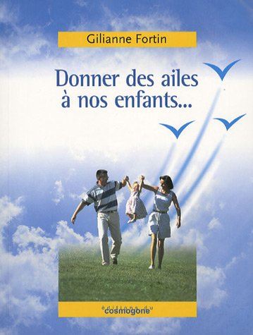 Donner des ailes à nos enfants !