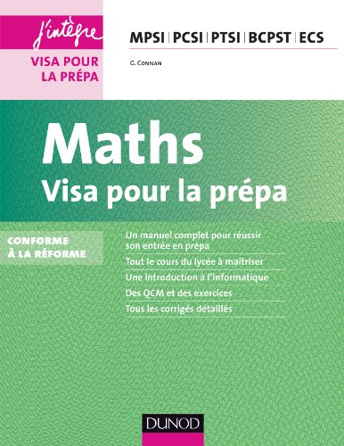 Maths : visa pour la prépa MPSI, PCSI, PTSI, BCPST, ECS