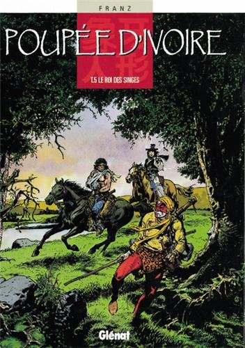 Poupée d'ivoire. Vol. 5. Le roi des singes