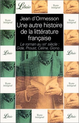 Une autre histoire de la littérature française. Vol. 9. Le roman au XXe siècle