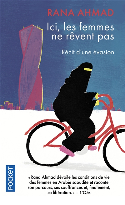 Ici, les femmes ne rêvent pas : récit d'une évasion
