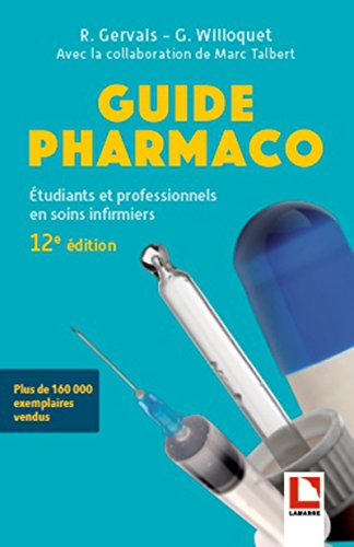 Guide pharmaco : étudiants et professionnels en soins infirmiers
