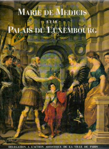 marie de médicis et le palais du luxembourg