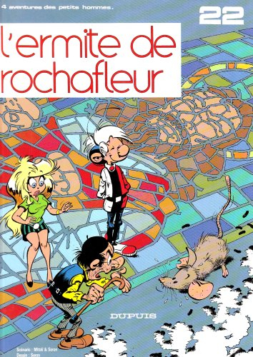 Les petits hommes. Vol. 22. L'Ermite de Rochafleur