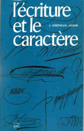 ecriture et le caractere (l')