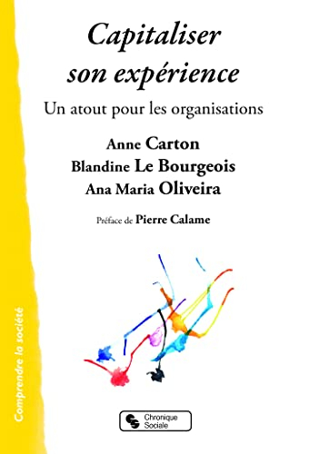 Capitaliser son expérience : un atout pour les organisations