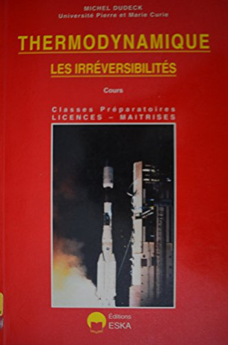 Thermodynamique : les irréversibilités