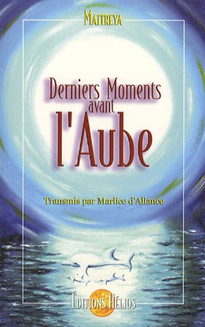 Derniers moments avant l'aube