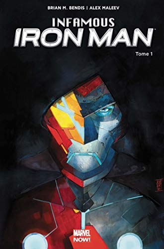 Infamous Iron Man. Vol. 1. Rédemption