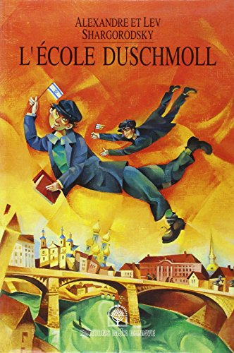 L'école Duschmoll