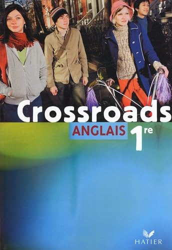 Crossroads anglais 1re