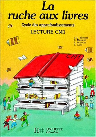 La Ruche aux livres, CM1 : lecture
