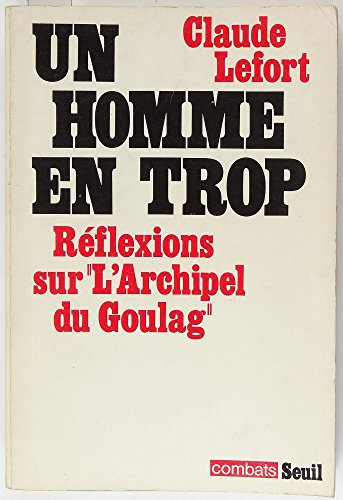 Un homme en trop : réflexions sur L'archipel du goulag